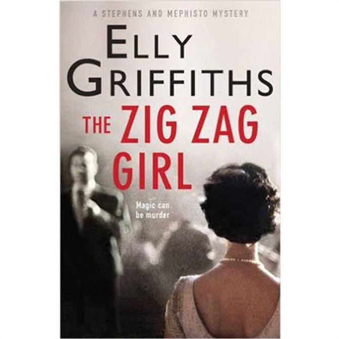 The Zig Zag Girl by Elly Griffiths
